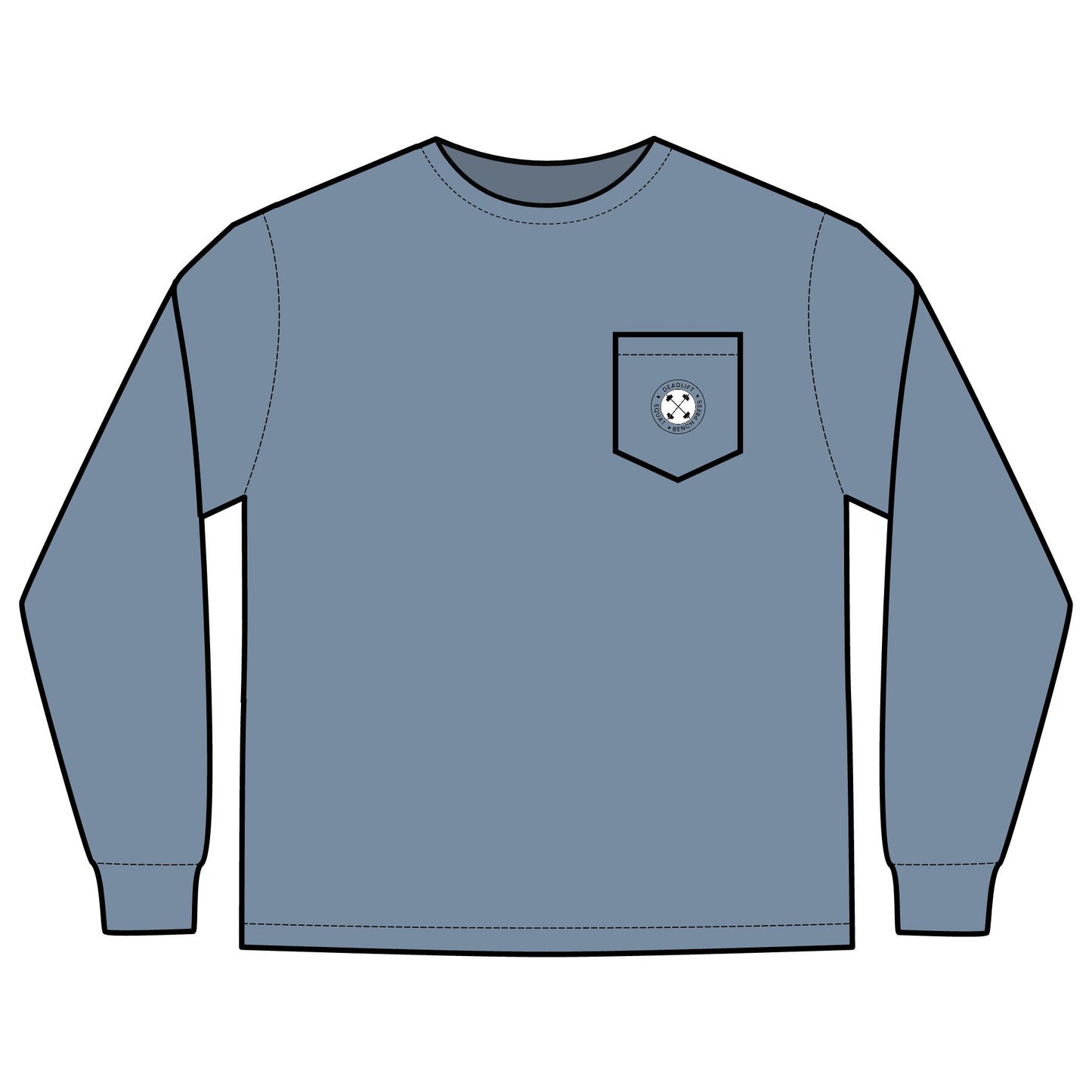 SQUAT, BENCH, DEADLIFT, POWERLIFTING LONGSLEEVE TSHIRT W/POCKET