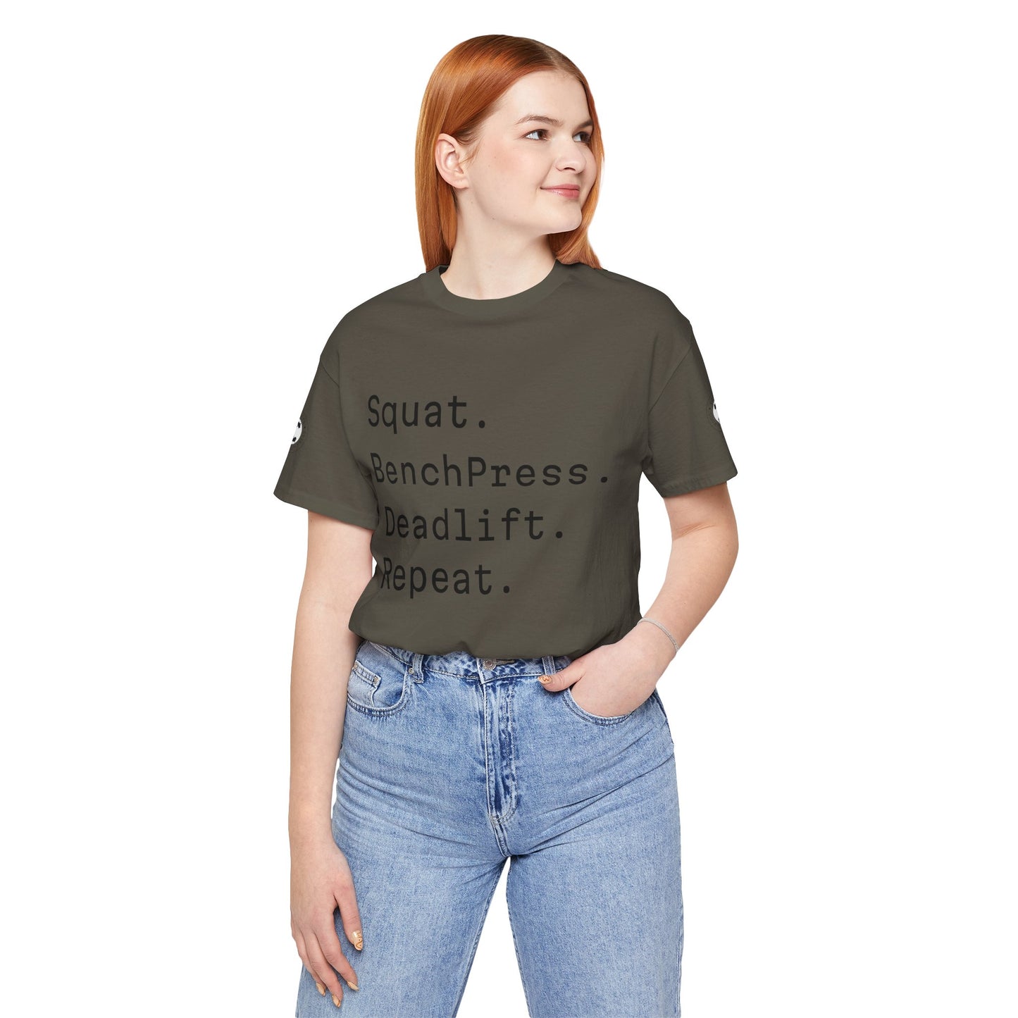 SQUAT, BENCH, DEADLIFT, REPEAT TSHIRT