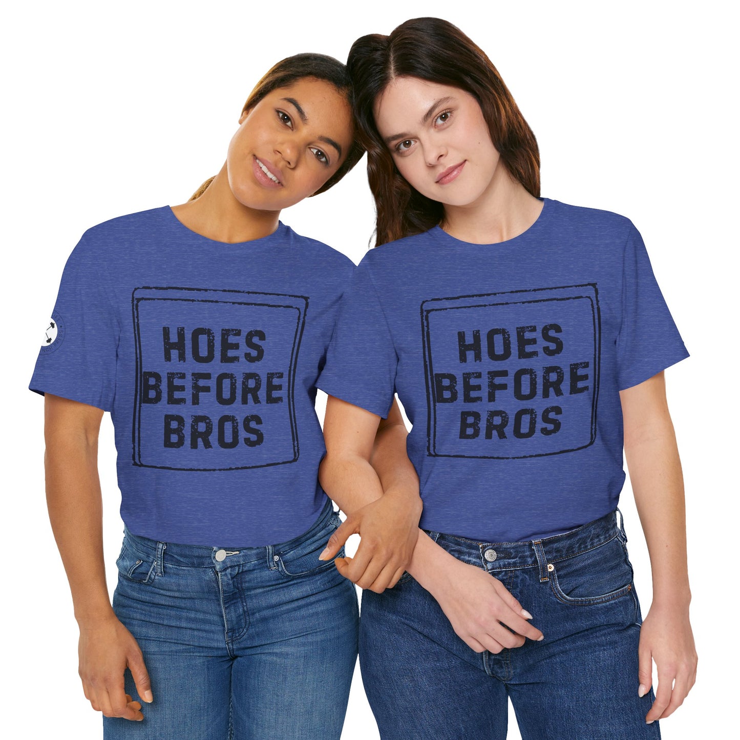 HOES BEFORE BROS TSHIRT