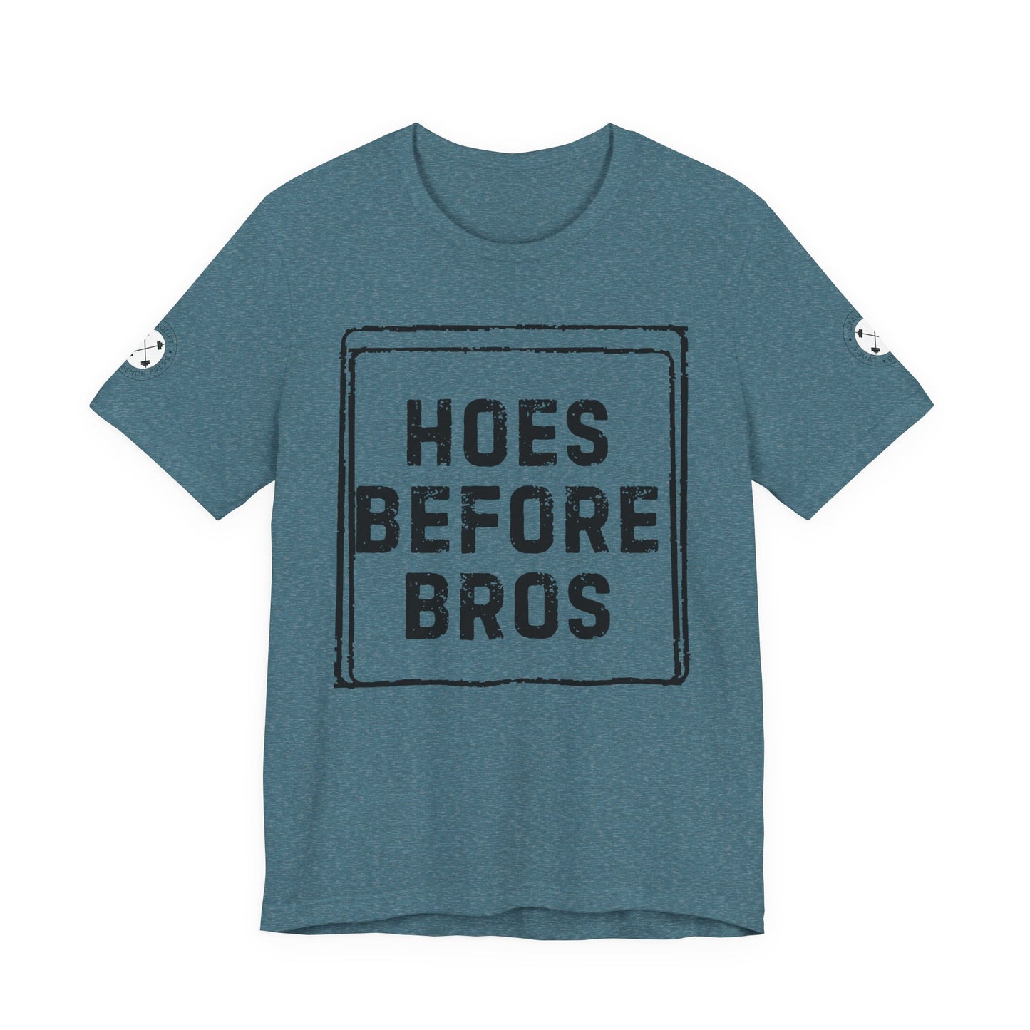HOES BEFORE BROS TSHIRT