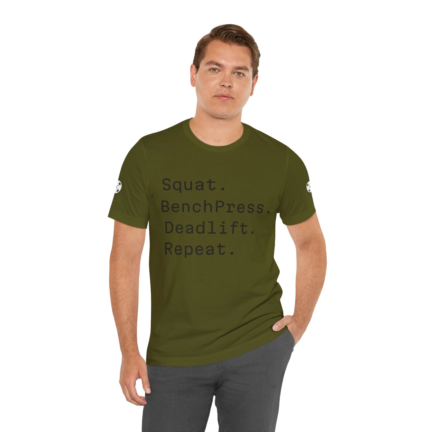SQUAT, BENCH, DEADLIFT, REPEAT TSHIRT