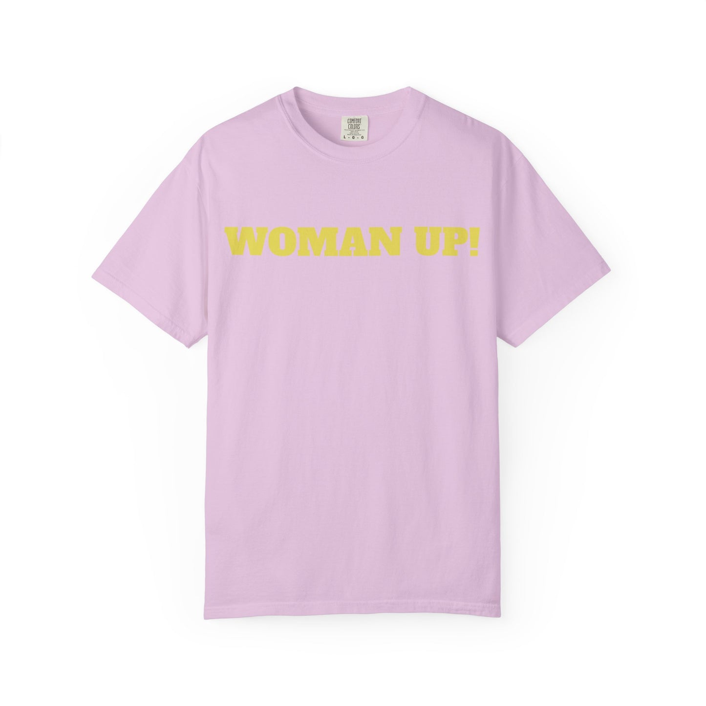 WOMAN UP! TSHIRT