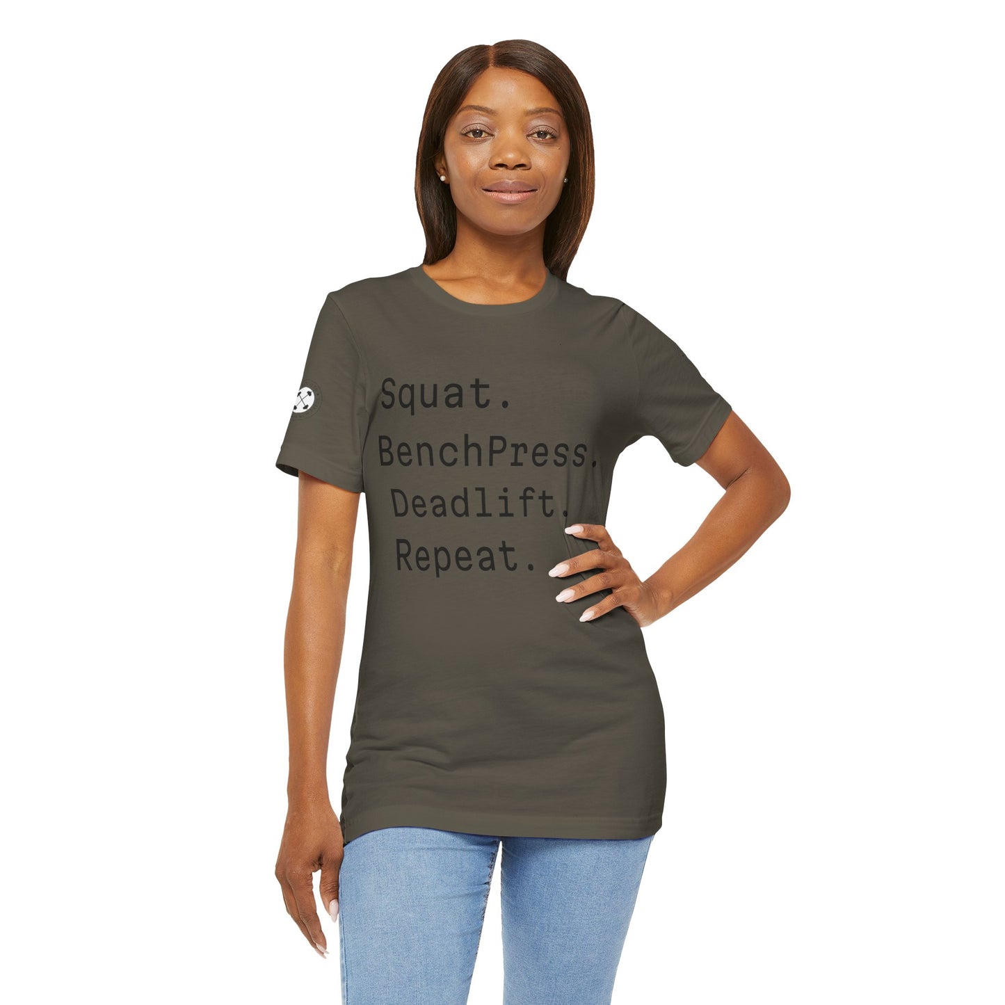 SQUAT, BENCH, DEADLIFT, REPEAT TSHIRT