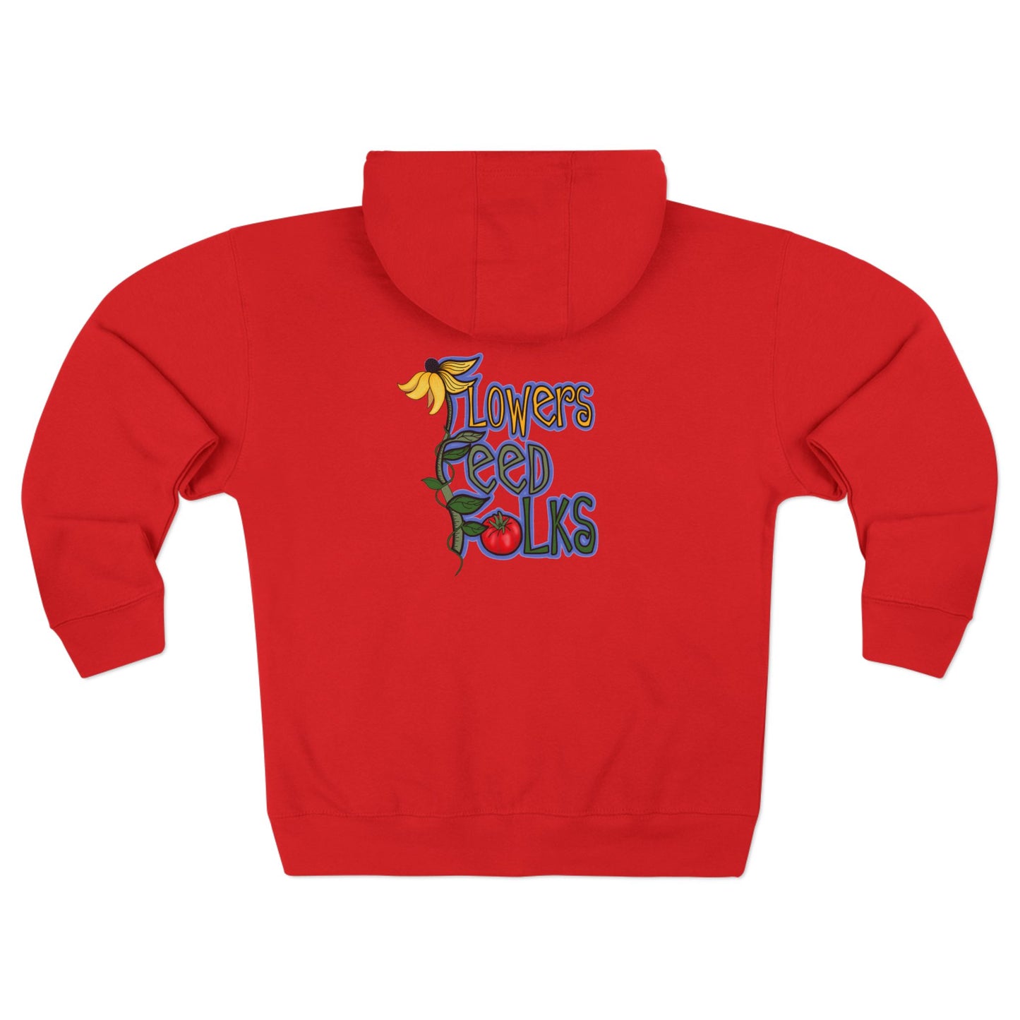 Flowers Feed Folks Zip Hoodie