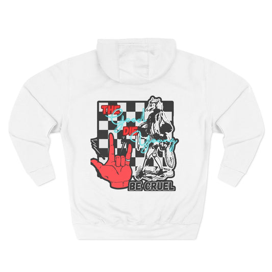BE CRUEL HOODIE