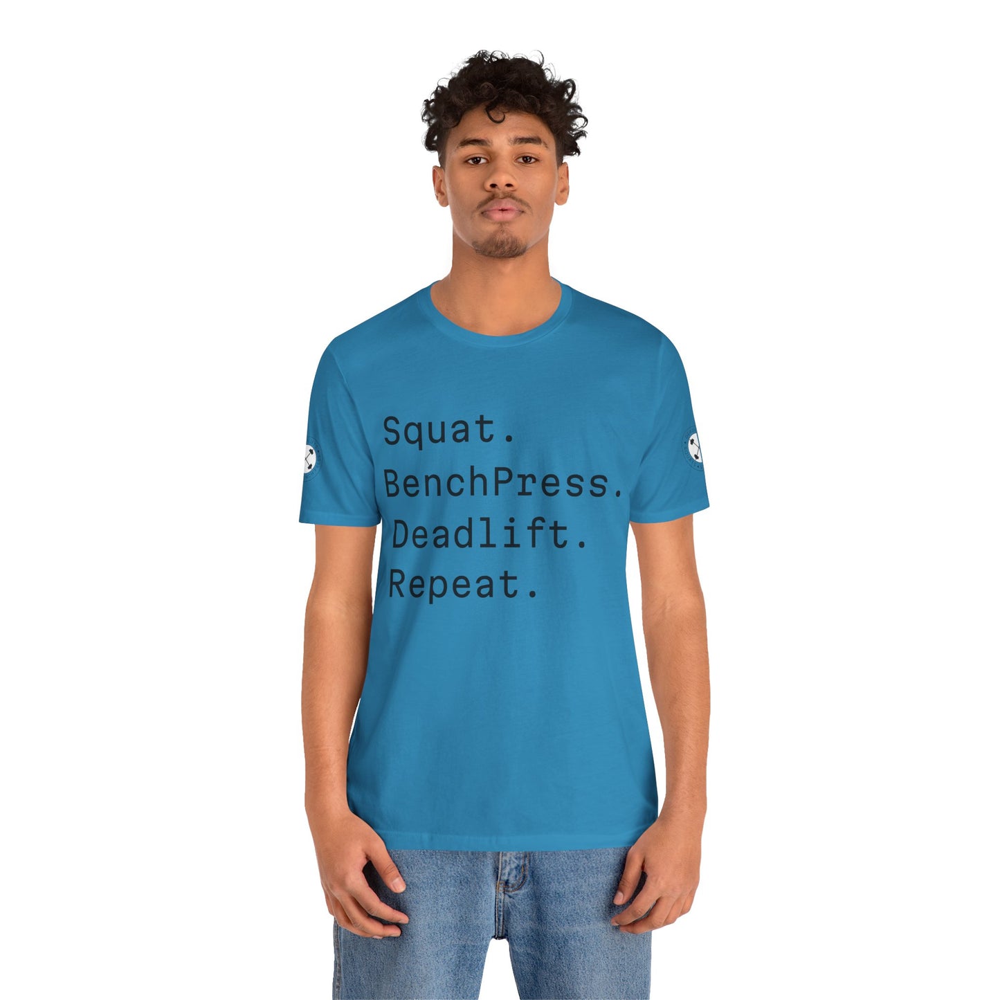 SQUAT, BENCH, DEADLIFT, REPEAT TSHIRT
