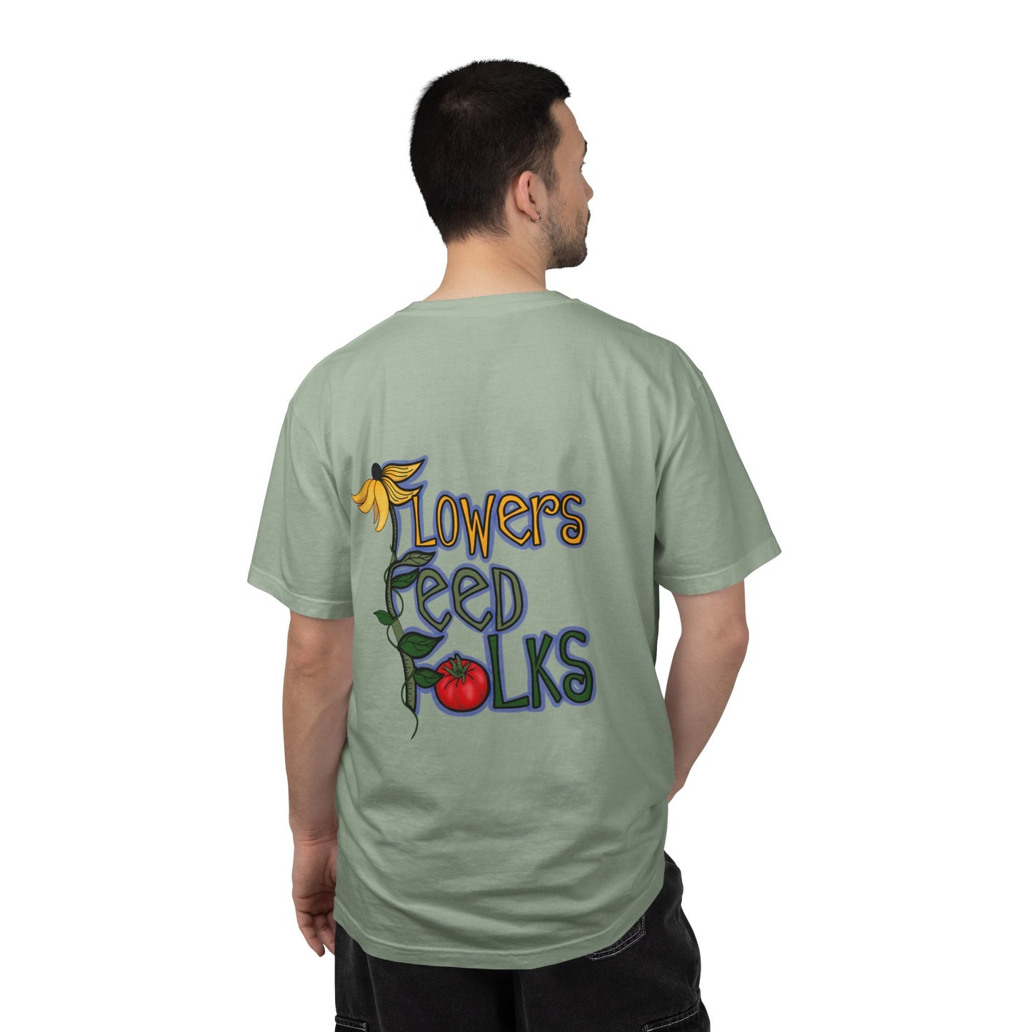 Flowers Feed Folks T-shirt