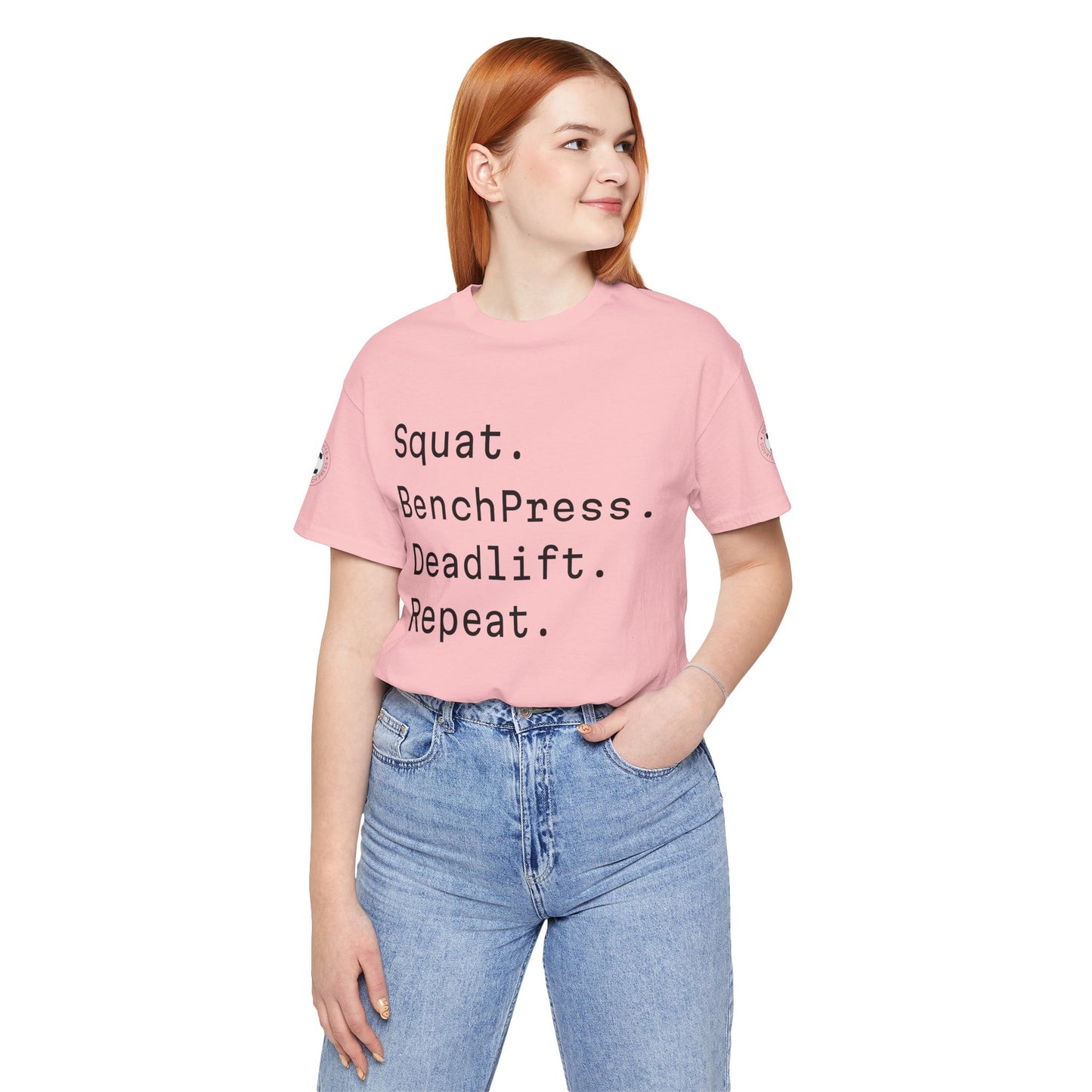 SQUAT, BENCH, DEADLIFT, REPEAT TSHIRT