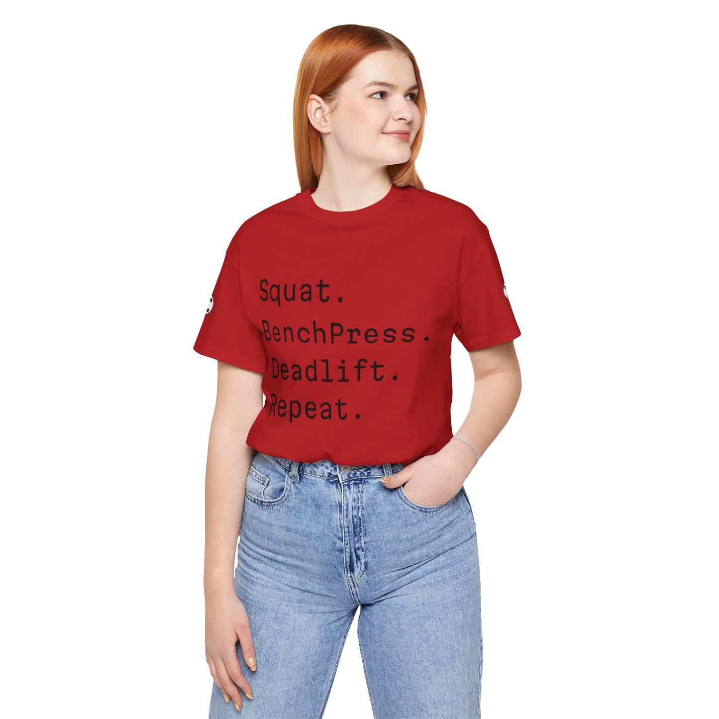 SQUAT, BENCH, DEADLIFT, REPEAT TSHIRT